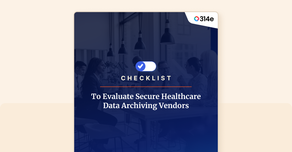 Evaluating Secure Healthcare Data Archiving Vendors