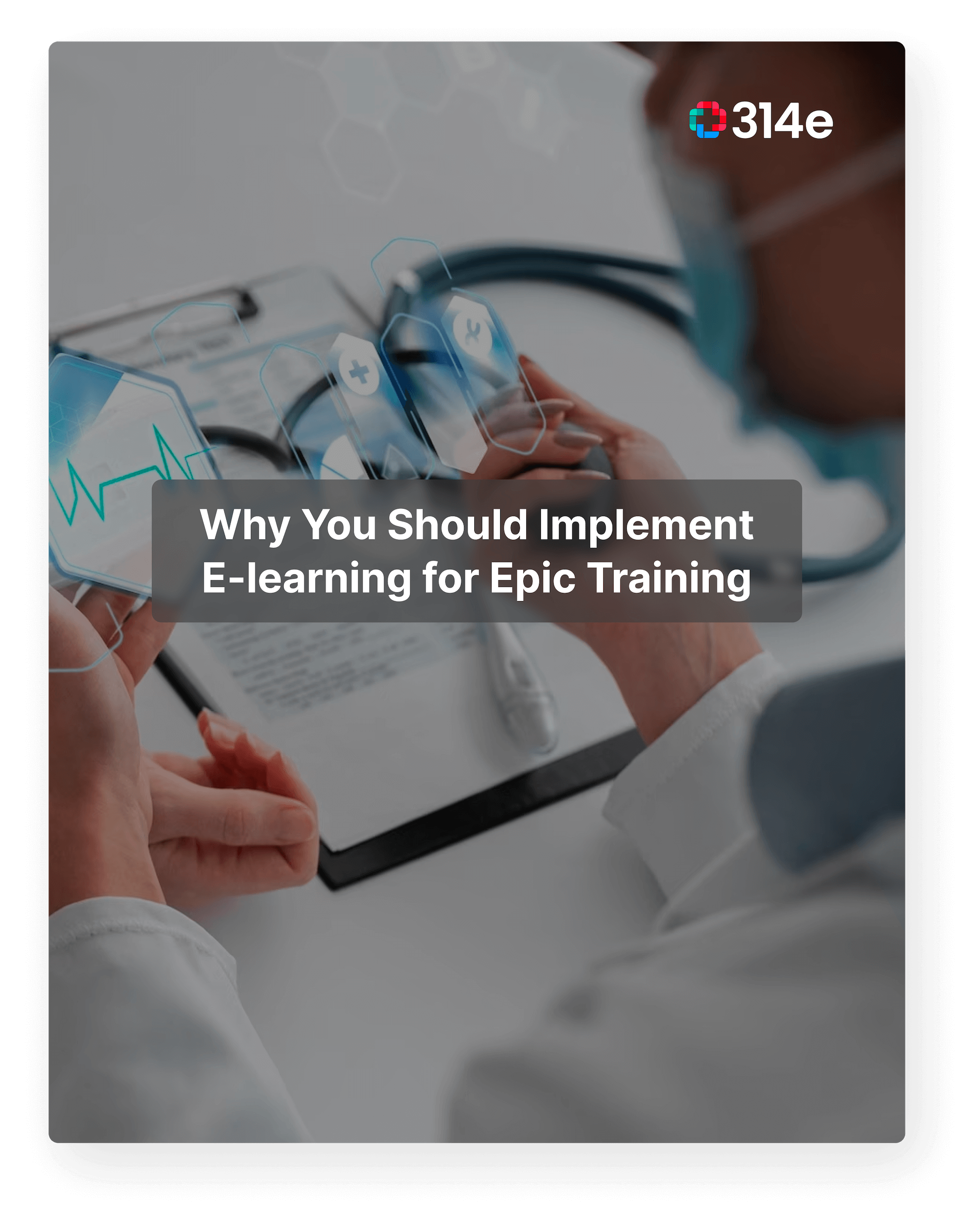 Why You Should Implement E-learning for Epic Training